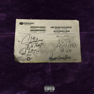 Shoreline Mafia - ShorelineDoThatShit mixtape cover