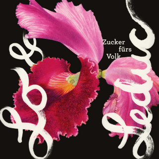 Lo & Leduc - Zucker Fürs Volk album cover