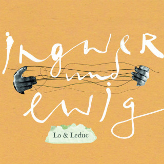 Lo & Leduc - Ingwer Und Ewig album cover
