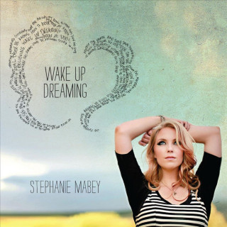 Stephanie Mabey - Wake Up Dreaming album cover