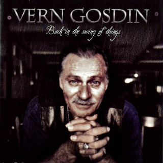 Vern Gosdin - Back In The Swing Of Things album cover