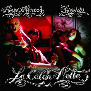 Noyz Narcos & Chicoria - La Calda Notte album cover