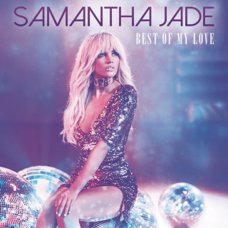 Samantha Jade - Best Of My Love album cover