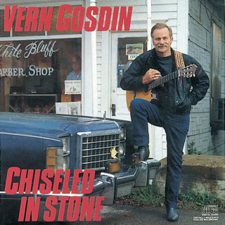 Vern Gosdin - Chiseled In Stone album cover