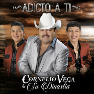 Cornelio Vega y Su Dinastia - Adicto A Ti album cover