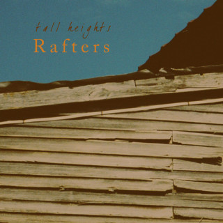 Tall Heights - Rafters EP cover