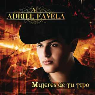 Adriel Favela - Mujeres De Tu Tipo album cover