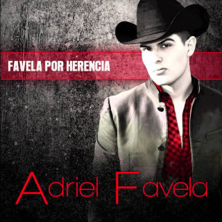 Adriel Favela - Favela Por Herencia album cover