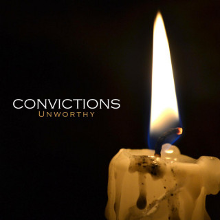 Convictions - Unworthy EP cover