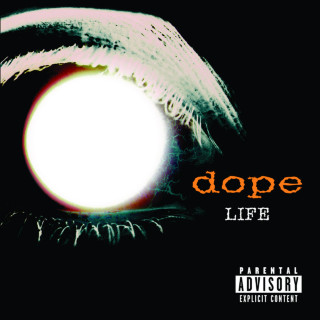 Dope - Life album cover