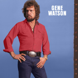Gene Watson - Memories To Burn album cover