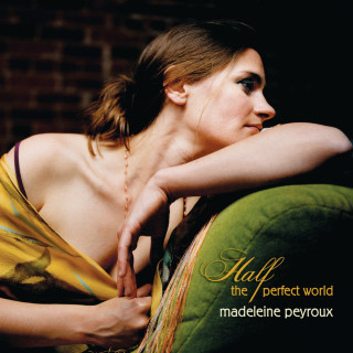 Madeleine Peyroux - Half The Perfect World album cover
