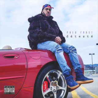 Polo Frost - Détesté mixtape cover