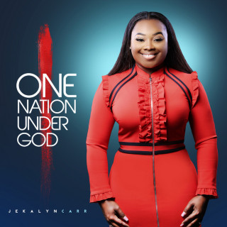 Jekalyn Carr - One Nation Under God album cover