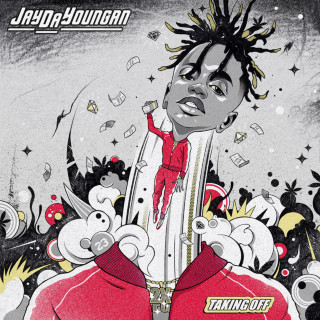 JayDaYoungan - Taking Off mixtape cover