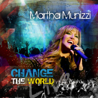 Martha Munizzi - Change The World live album cover