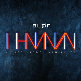 BLØF - In Het Midden Van Alles album cover