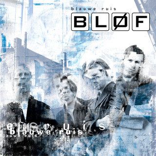 BLØF - Blauwe Ruis album cover
