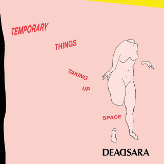 Dead Sara - Temporary Things Taking Up Space EP cover