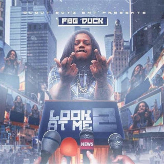 FBG Duck - Look At Me 2 mixtape cover
