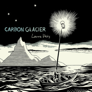Laura Veirs - Carbon Glacier album cover