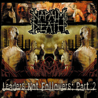 Napalm Death - Leaders Not Followers EP cover