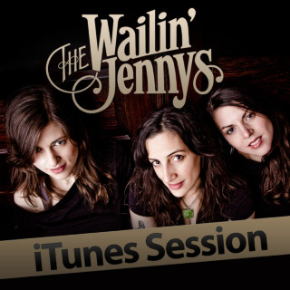 The Wailin' Jennys - iTunes Sessions EP cover