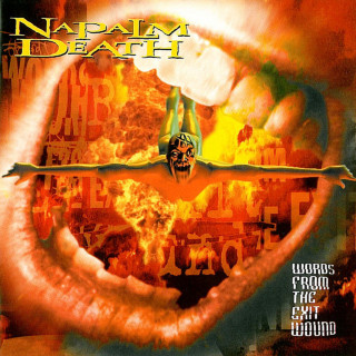 Napalm Death - Words From The Exit Wound album cover