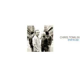 Chris Tomlin - Not To Us album cover