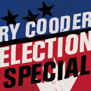 Ry Cooder - Election Special album cover