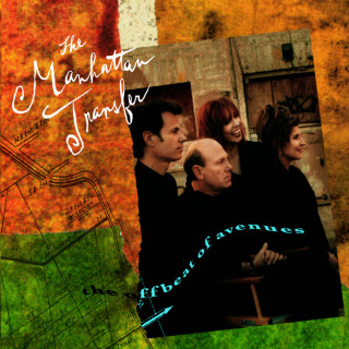 The Manhattan Transfer - The Offbeat Of Avenues album cover