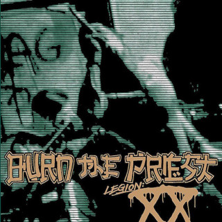 Burn The Priest - Legion: XX album cover