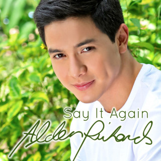 Alden Richards - Say It Again EP cover
