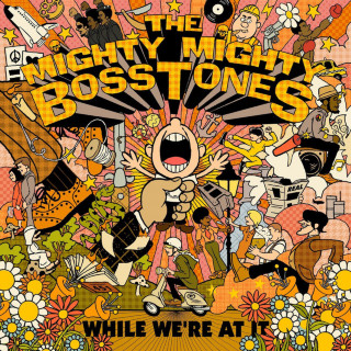 The Mighty Mighty Bosstones - While We're At It album cover