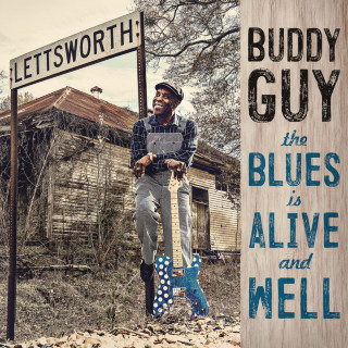 Buddy Guy - The Blues Is Alive and Well album cover