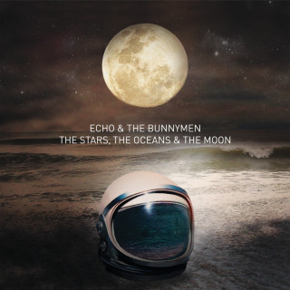 Echo & The Bunnymen - The Stars, The Oceans & The Moon album cover