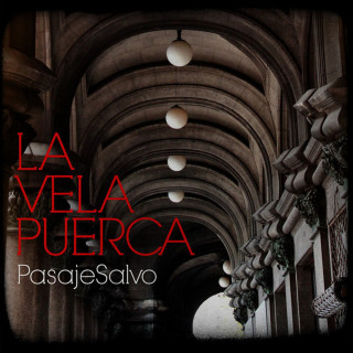 La Vela Puerca - Pasaje Salvo EP cover