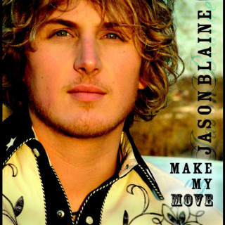 Jason Blaine - Make My Move album cover
