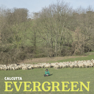 Calcutta - Evergreen album cover