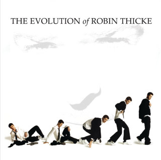 Robin Thicke - The Evolution Of Robin Thicke album cover