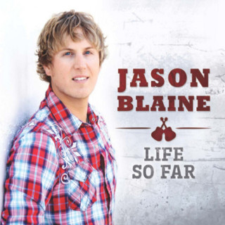 Jason Blaine - Life So Far album cover