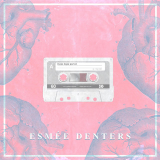 Esmée Denters - These Days, Pt. 2 EP cover