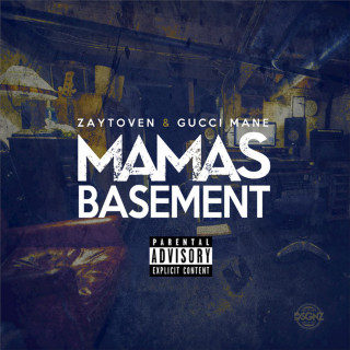 Zaytoven - Mamas Basement mixtape cover