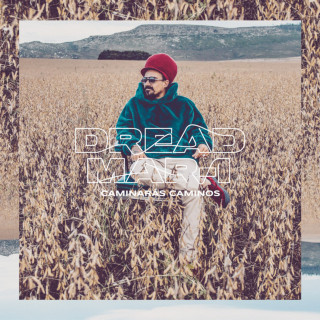 Dread Mar-I - Caminarás Caminos album cover