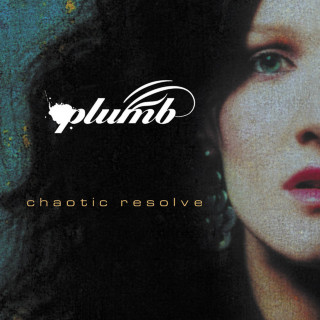 Plumb - Chaotic Resolve album cover