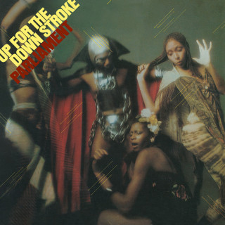 Parliament - Up For The Down Stroke album cover