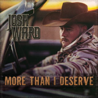 Josh Ward - More Than I Deserve album cover