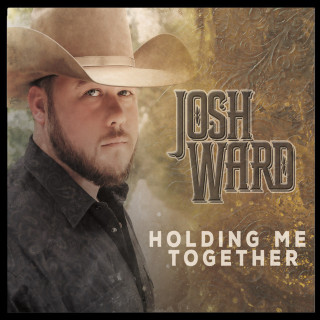 Josh Ward - Holding Me Together album cover