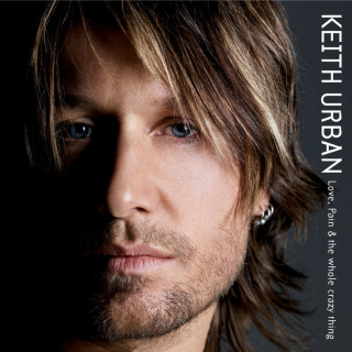 Keith Urban - Love, Pain & The Whole Crazy Thing album cover