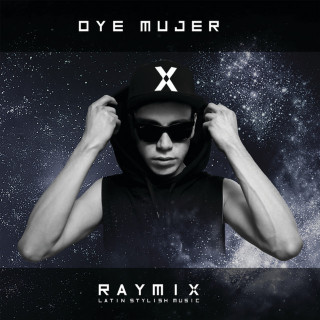 Raymix - Oye Mujer album cover